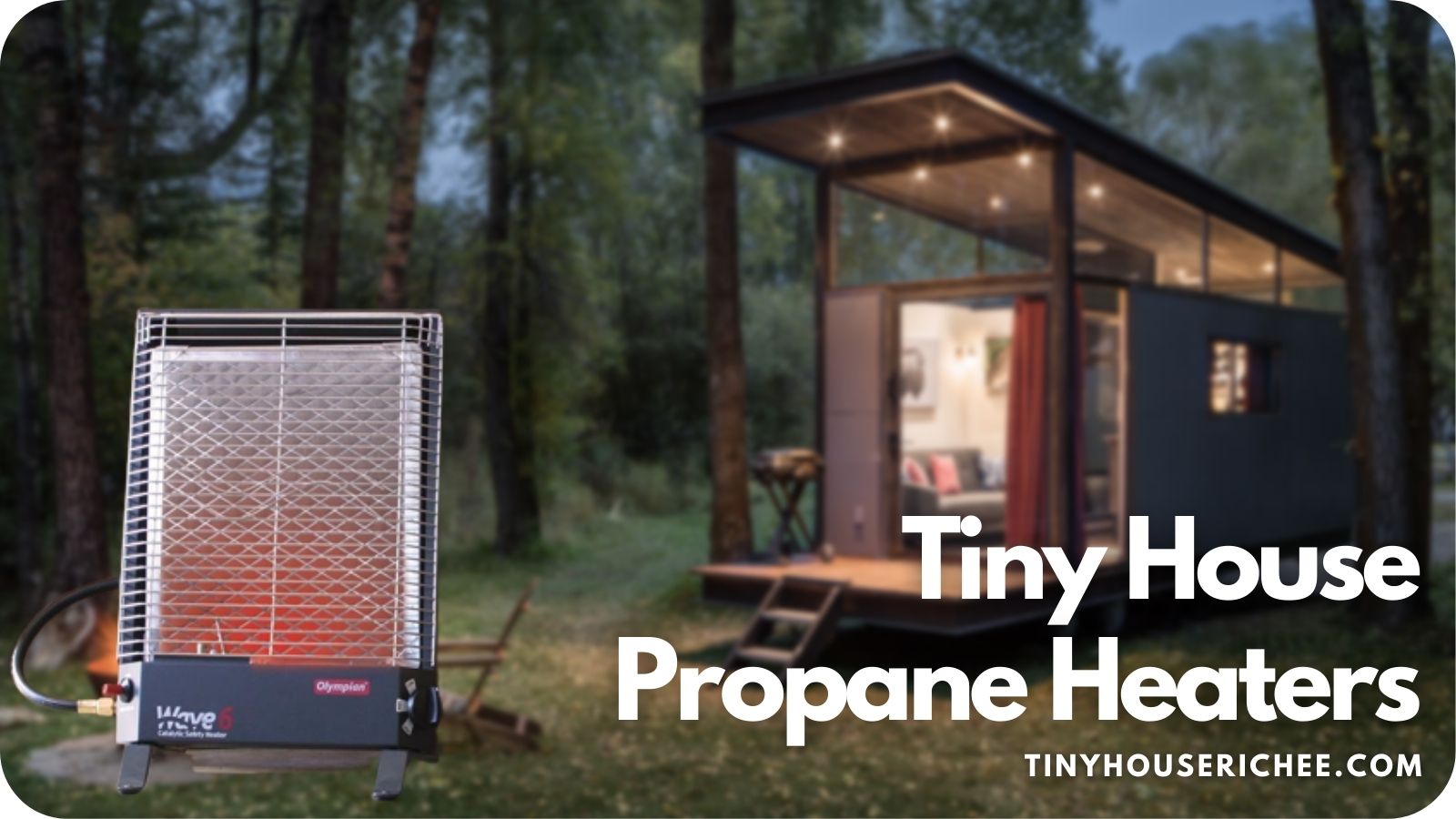 tiny house propane heaters