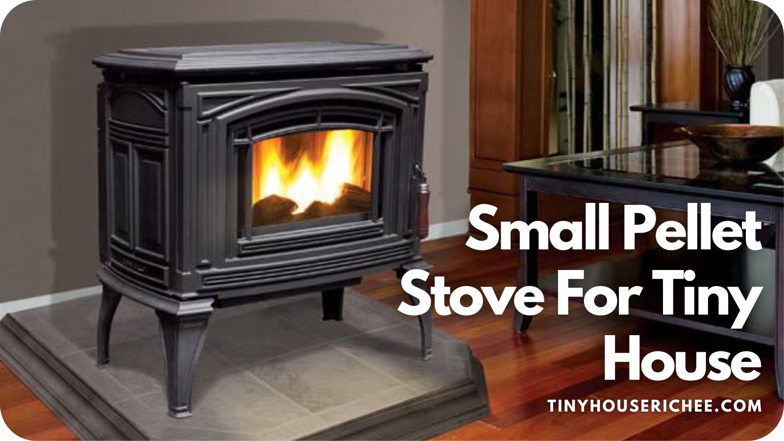 Small Pellet Stove For Tiny House